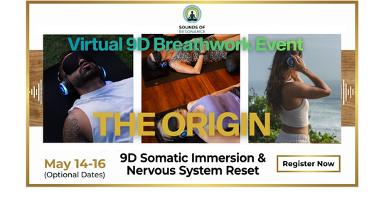 The Origin | 9D Breathwork Somatic Immersion & Nervous System Reset- Optional dates